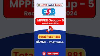 MPPEB Group 5 Recruitment 2024 | MP Paramedical Vacancy 2024 | MPPEB 881 Post Vacancy 2024 |