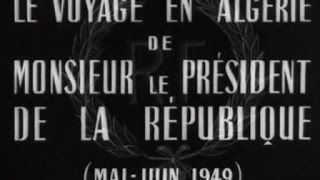 Voyage du président de la république en Algérie (1949)