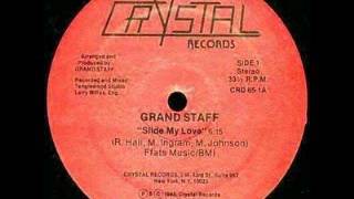 Grand Staff -  Slide My Love