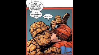 Spider-Man And The Thing Love Each Other... Too Much