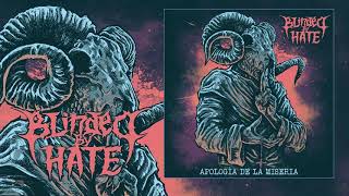 Blinded by Hate (Mexico) - "Apología De La Miseria" 2019 Full Album