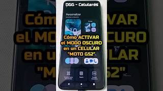 Cómo activar el modo oscuro en un celular Moto G52 - #motog52 #motorola #shorts