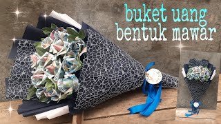 Cara Membuat Buket Uang Kertas bentuk Mawar | DIY Money Rose Bouquet