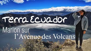 Terra Ecuador sur l'Avenue des Volcans