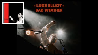 Luke Elliot - Bad Weather (Official Visualizer Video)