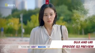 Episode 122 Preview | Su-Ji And U-ri 수지맞은 우리