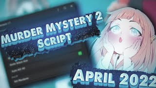 MURDER MYSTERY 2 SCRIPT GUI HACK | NEW PASTEBIN 2022 APRIL | AUTO FARM + KILL PLAYERS