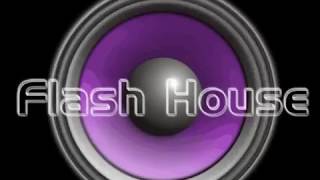 FLASH HOUSE