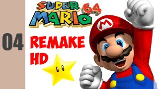 SUPER MARIO 64 REMAKE | WALKTHROUGH 120 STARS | PART 4