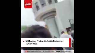 UI Students Protest Electricity Rationing, Tuition Hike