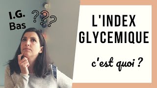 🥑 L'index Glycémique c'est quoi ? (les bases de l'alimentation IG Bas)