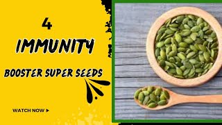 4 immunity booster super seeds