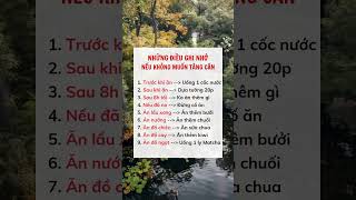 Những điều ghi nhớ nếu không muốn tăng cân #suckhoe #doisong #baihoccuocsong #xuhuong #reels