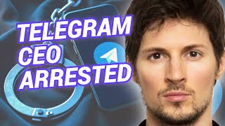 Telegram CEO Arrested & Free Speech Challenged