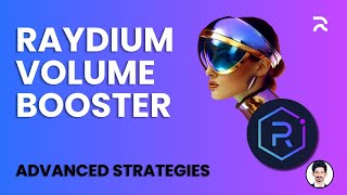 Maximize Your Token's Impact: Advanced Volume Boosting Strategies on Raydium and Solana