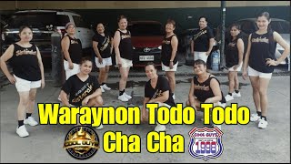 WARAYNON TODO TODO CHACHA Remix | Dj Ericnem (Cool Guys Jomar / Sisterakas) Dance Fitness