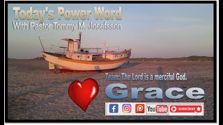 Grace - The Lord is a merciful God, pastor Tommy M. Josefsson