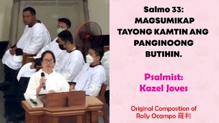 Sung by Kazel Joves | Salmo 33: Magsumikap Tayong Kamtin Ang Panginoong Butihin.