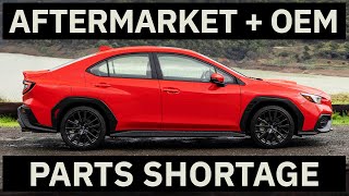 The Subaru WRX & STI Aftermarket Part Shortage...