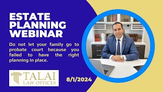 8/1/24 - Webinar - How to avoid probate with the right estate planning.