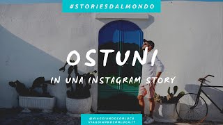 Ostuni in una Instagram Story