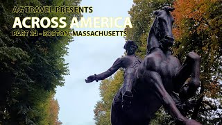 RV Road Trip - Across America - Pt 24 - Boston, Massachusetts