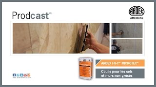 ARDEX FG-Cᴹᶜ ​MICROTECᴹᴰ Coulis pour les sols et murs non grésés​​​​​​​​​​​​​​​ - Prodcastᴹᴰ