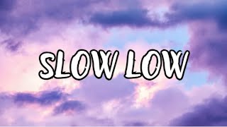 JASON DERULO-SLOW LOW-LYRICS