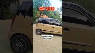 Pasang Stiker full Body KIA VISTO . Habis Segini ... !!