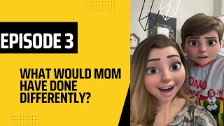 Episode 3 Getting to Know Mom. What would you do differently when buying your first home?