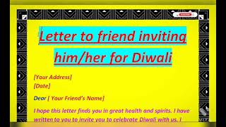 How to write letter to a friend inviting him/her for Diwali ll how to write letter to friend.