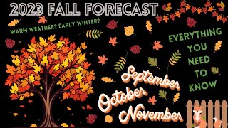 Fall Forecast 2023