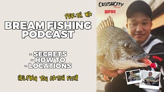 Bream Fishing in Metro Perth, WA Podcast: Secrets, How to, Locations. What I've learnt in 5 weeks!!