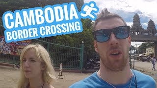 Crossing the border to Cambodia from Thailand! Bangkok to Siem Reap