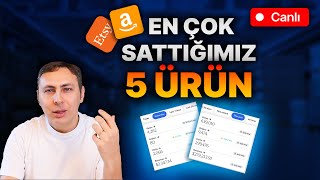 Etsy ve Amazon'da sattığımız 5 ürün grubunu açıklıyorum. (CANLI YAYIN)