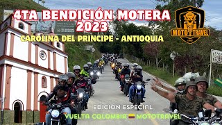 Especial 4ta Bendición Motera Carolina del Príncipe VCM 2023