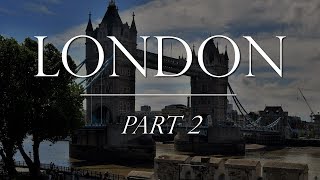 London Part 2: Buckingham Palace, Royal Mews, Tower of London, Tower Bridge