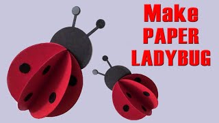 How to make Paper Ladybug | Paper art - lady bug - fun craft - paper animal making