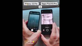 iphone 12 pro vs oppo find x3 pro in 30 seconds#shorts