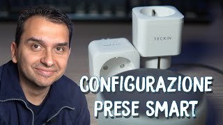 Come configurare Prese Smart [TECKIN] - Guida COMPLETA E DEFINITIVA [valida anche per altre marche]