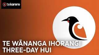 Te Wānanga Ihorangi hosts three-day whakapono based symposium