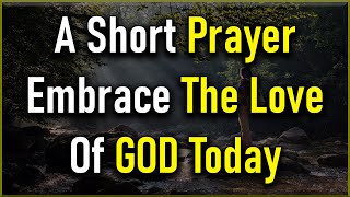 Short Morning Prayer Before You Start Your Day - Prayer of Gratitude - Daily Jesus Devotional