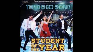 The DISCO Song.. Student of the year.