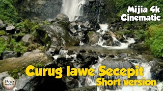 curug lawe Secepit || Mijia 4k || cinematic || Kendal || Kebun teh Medini || gunung ungaran.