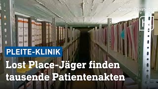 Lost Place-Klinik: Hier liegen sensible Patientendaten frei zugänglich herum | hessenschau