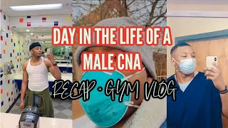 DAY IN THE LIFE OF A MALE CNA : CLASS RECAP,  GYM ROUTINE  | WEEKLY VLOGS |