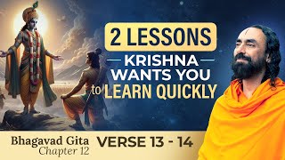 2 Lessons Shree Krishna Wants you to Learn Quickly - UNLOCK Gods' Grace | Swami Mukundananda