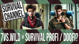 7 vs. Wild - Survival Profi oder Doofi? - Reaktion auf Folge 4