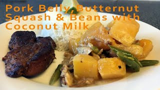 How To Cook: Pork Bell, Butternut Squash and Green Beans with Coconut Milk