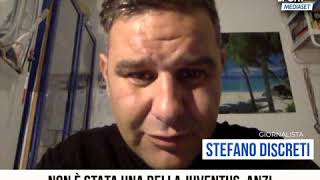 Stefano Discreti: "Juve brutta, che sofferenza!"